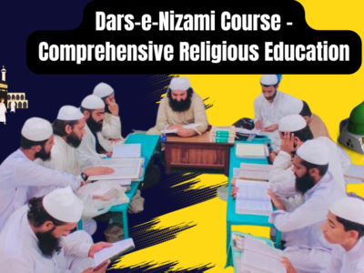 In-Depth Islamic Scholarship: Dars-e-Nizami Course